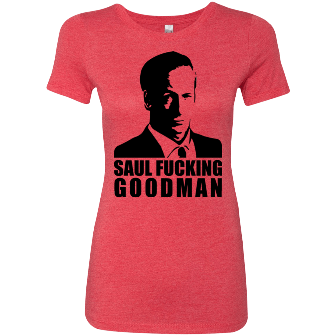T-Shirts Vintage Red / Small Saul fucking Goodman Women's Triblend T-Shirt