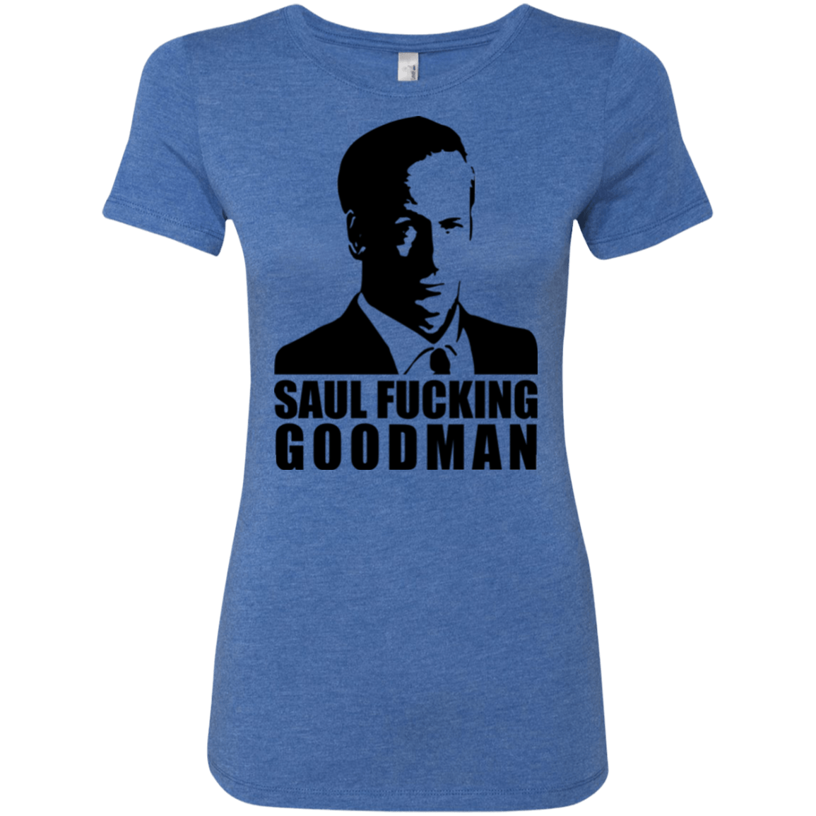T-Shirts Vintage Royal / Small Saul fucking Goodman Women's Triblend T-Shirt