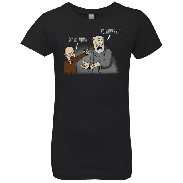 T-Shirts Black / YXS Say My Name!! Girls Premium T-Shirt