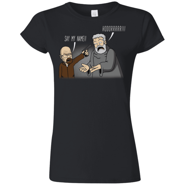 T-Shirts Black / S Say My Name!! Junior Slimmer-Fit T-Shirt