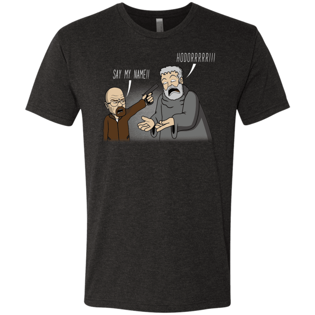 T-Shirts Vintage Black / S Say My Name!! Men's Triblend T-Shirt