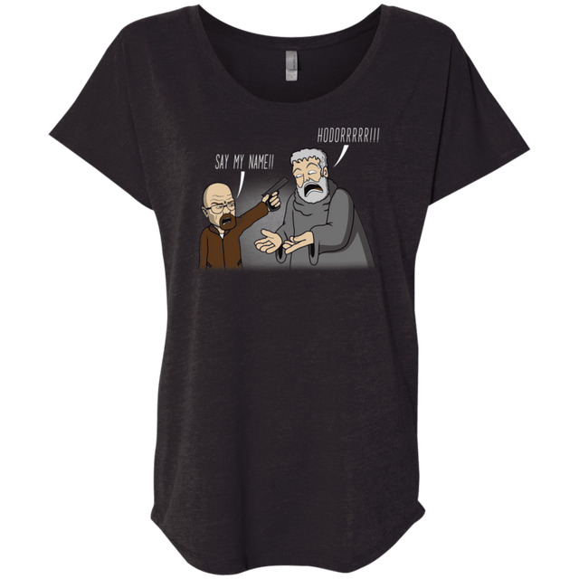 T-Shirts Vintage Black / X-Small Say My Name!! Triblend Dolman Sleeve