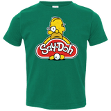 T-Shirts Kelly / 2T Saydoh Toddler Premium T-Shirt