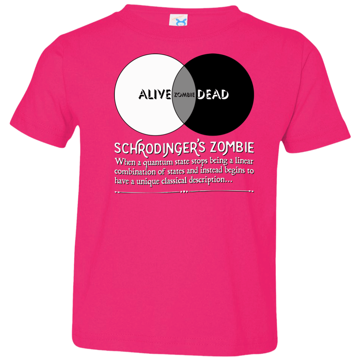 T-Shirts Hot Pink / 2T Schrödinger's Zombie Toddler Premium T-Shirt