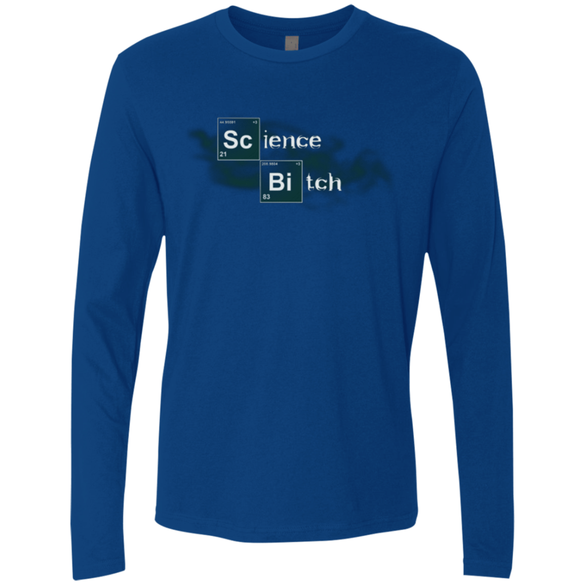 T-Shirts Royal / Small Science Bitch Men's Premium Long Sleeve