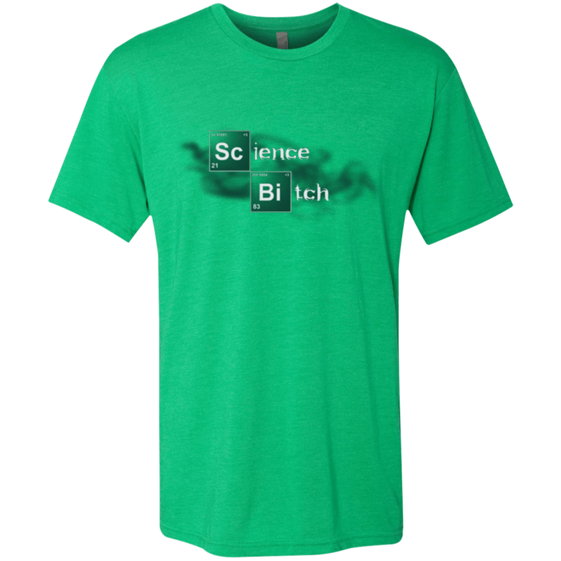 T-Shirts Envy / Small Science Bitch Men's Triblend T-Shirt