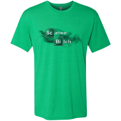 T-Shirts Envy / Small Science Bitch Men's Triblend T-Shirt