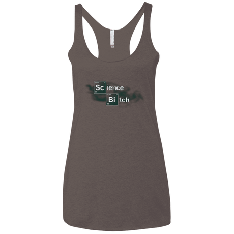 T-Shirts Macchiato / X-Small Science Bitch Women's Triblend Racerback Tank