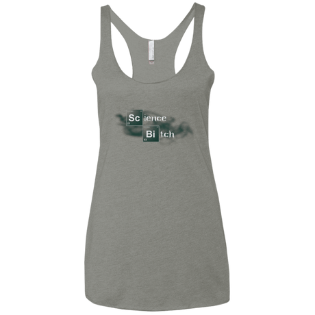 T-Shirts Venetian Grey / X-Small Science Bitch Women's Triblend Racerback Tank