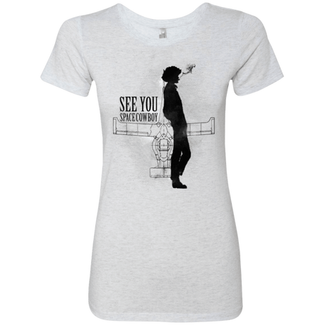 T-Shirts Heather White / Small See you Space Cowboy Women's Triblend T-Shirt