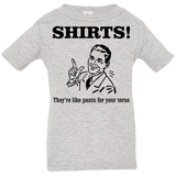 T-Shirts Heather Grey / 6 Months Shirts like pants Infant Premium T-Shirt