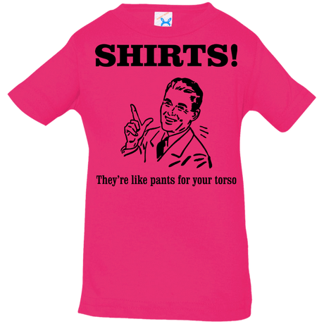 T-Shirts Hot Pink / 6 Months Shirts like pants Infant Premium T-Shirt