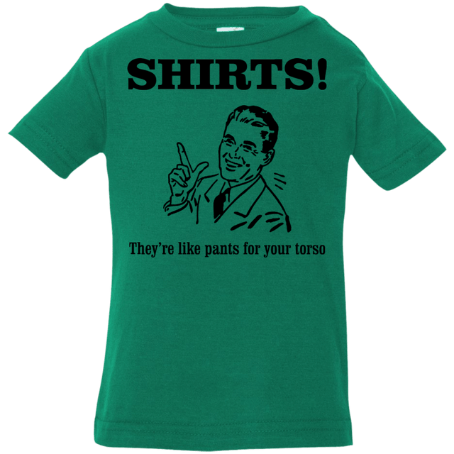 T-Shirts Kelly / 6 Months Shirts like pants Infant Premium T-Shirt