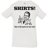 T-Shirts White / 6 Months Shirts like pants Infant Premium T-Shirt