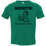 T-Shirts Kelly / 2T Shirts like pants Toddler Premium T-Shirt