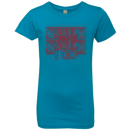 T-Shirts Turquoise / YXS Should I Stay Or Should I Go Girls Premium T-Shirt