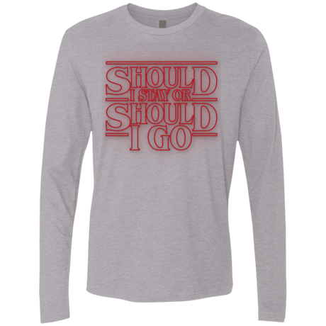 T-Shirts Heather Grey / Small Should I Stay Or Should I Go Men's Premium Long Sleeve