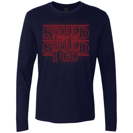 T-Shirts Midnight Navy / Small Should I Stay Or Should I Go Men's Premium Long Sleeve