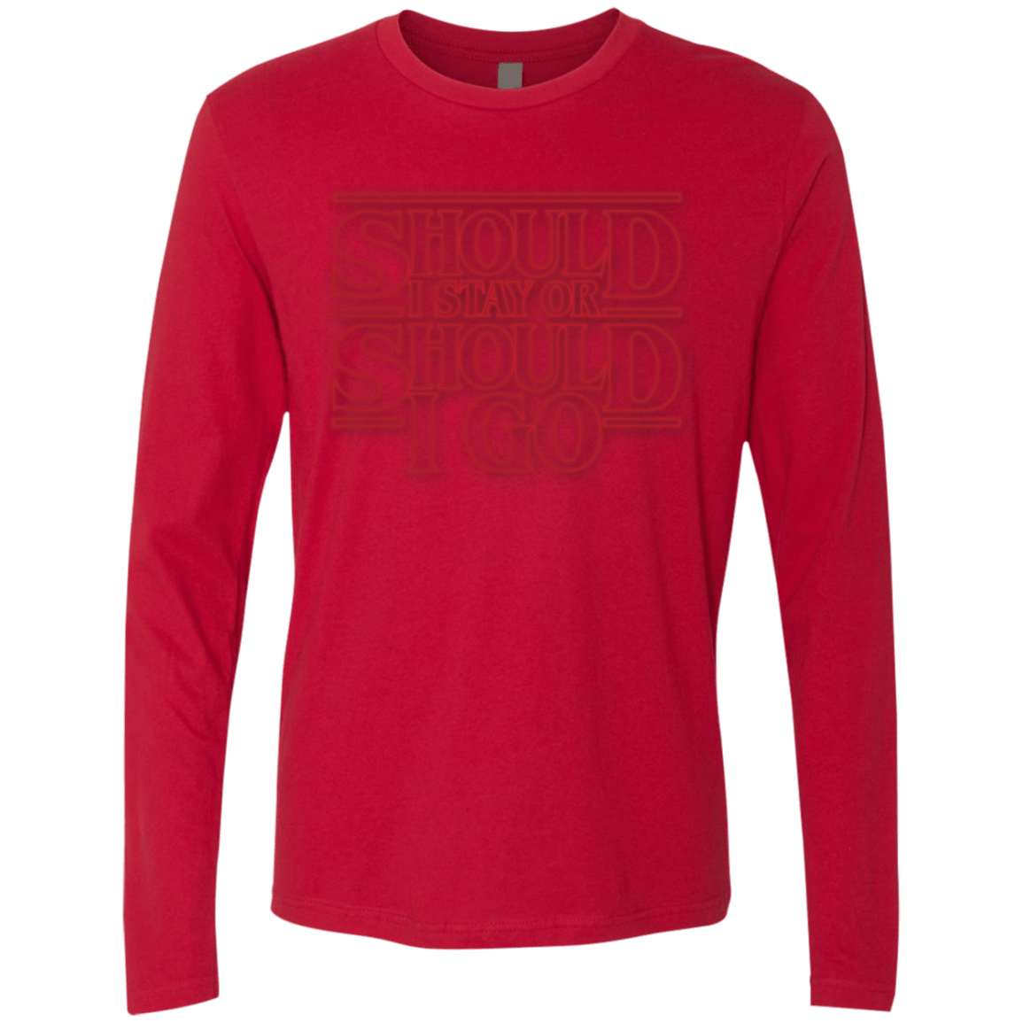 T-Shirts Red / Small Should I Stay Or Should I Go Men's Premium Long Sleeve