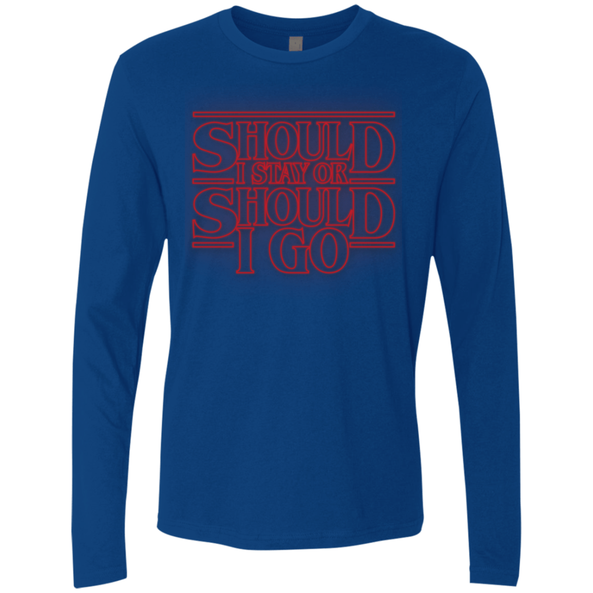 T-Shirts Royal / Small Should I Stay Or Should I Go Men's Premium Long Sleeve