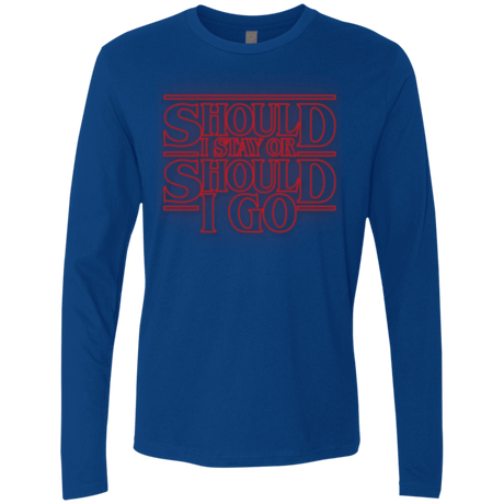 T-Shirts Royal / Small Should I Stay Or Should I Go Men's Premium Long Sleeve