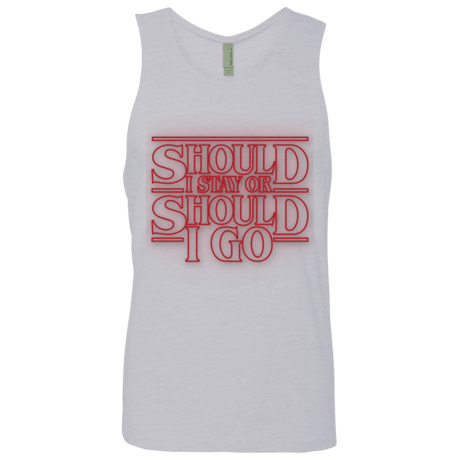 T-Shirts Heather Grey / Small Should I Stay Or Should I Go Men's Premium Tank Top