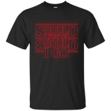 T-Shirts Black / Small Should I Stay Or Should I Go T-Shirt