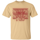T-Shirts Vegas Gold / Small Should I Stay Or Should I Go T-Shirt