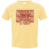 T-Shirts Butter / 2T Should I Stay Or Should I Go Toddler Premium T-Shirt