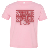 T-Shirts Pink / 2T Should I Stay Or Should I Go Toddler Premium T-Shirt