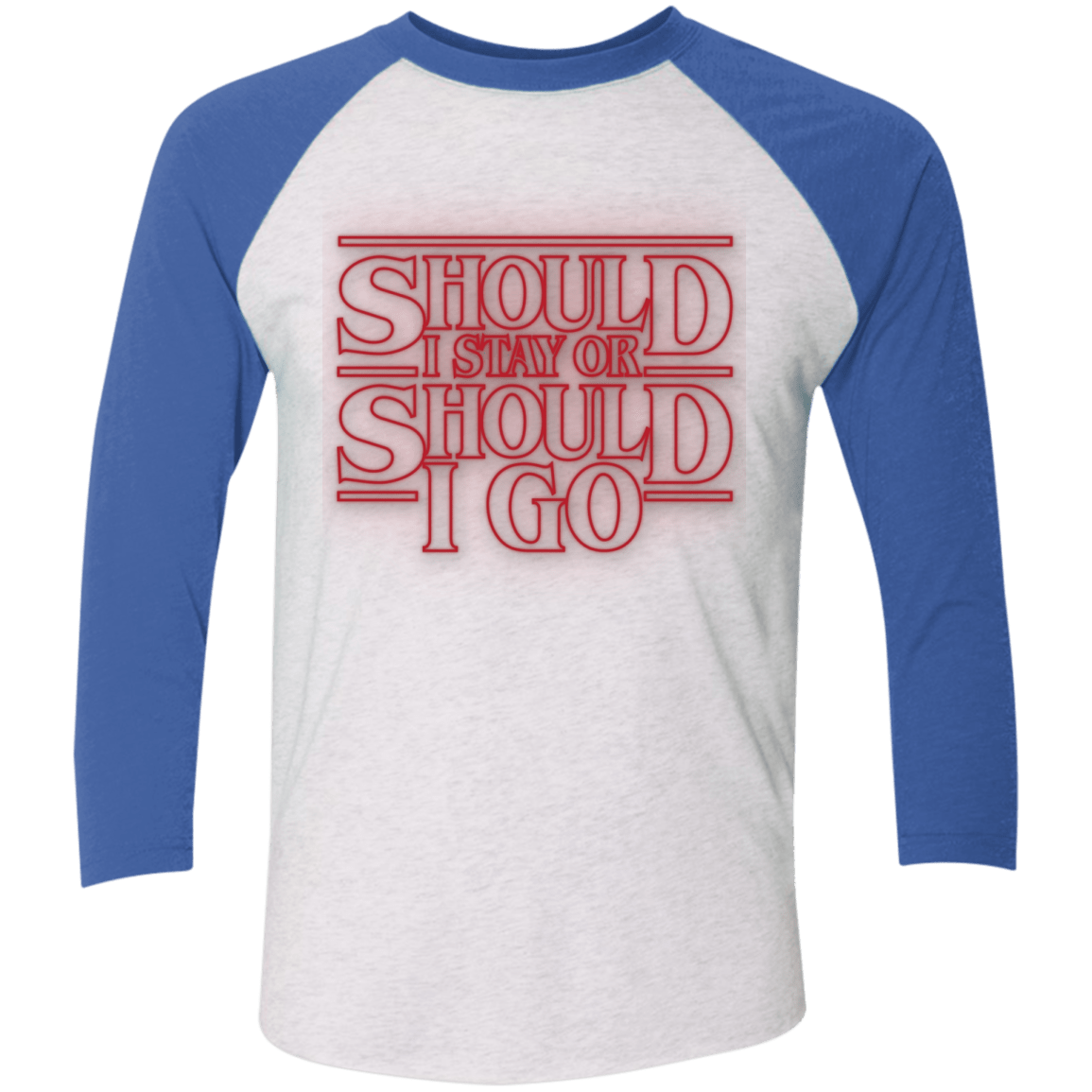 T-Shirts Heather White/Vintage Royal / X-Small Should I Stay Or Should I Go Triblend 3/4 Sleeve