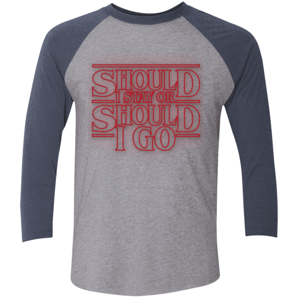 T-Shirts Premium Heather/ Vintage Navy / X-Small Should I Stay Or Should I Go Triblend 3/4 Sleeve
