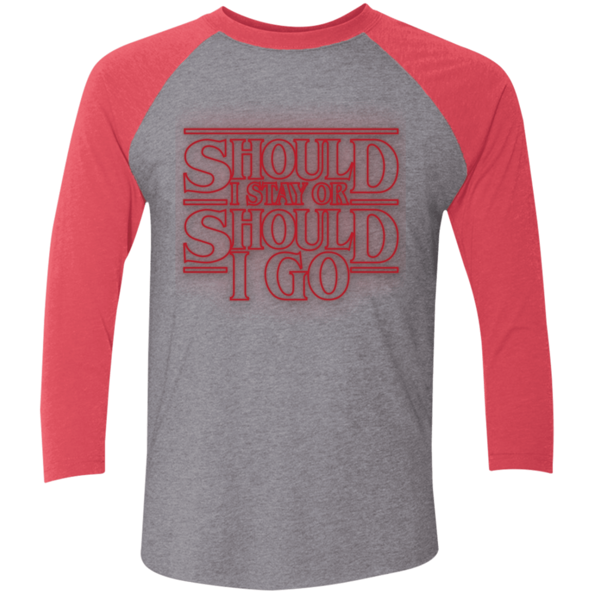 T-Shirts Premium Heather/ Vintage Red / X-Small Should I Stay Or Should I Go Triblend 3/4 Sleeve