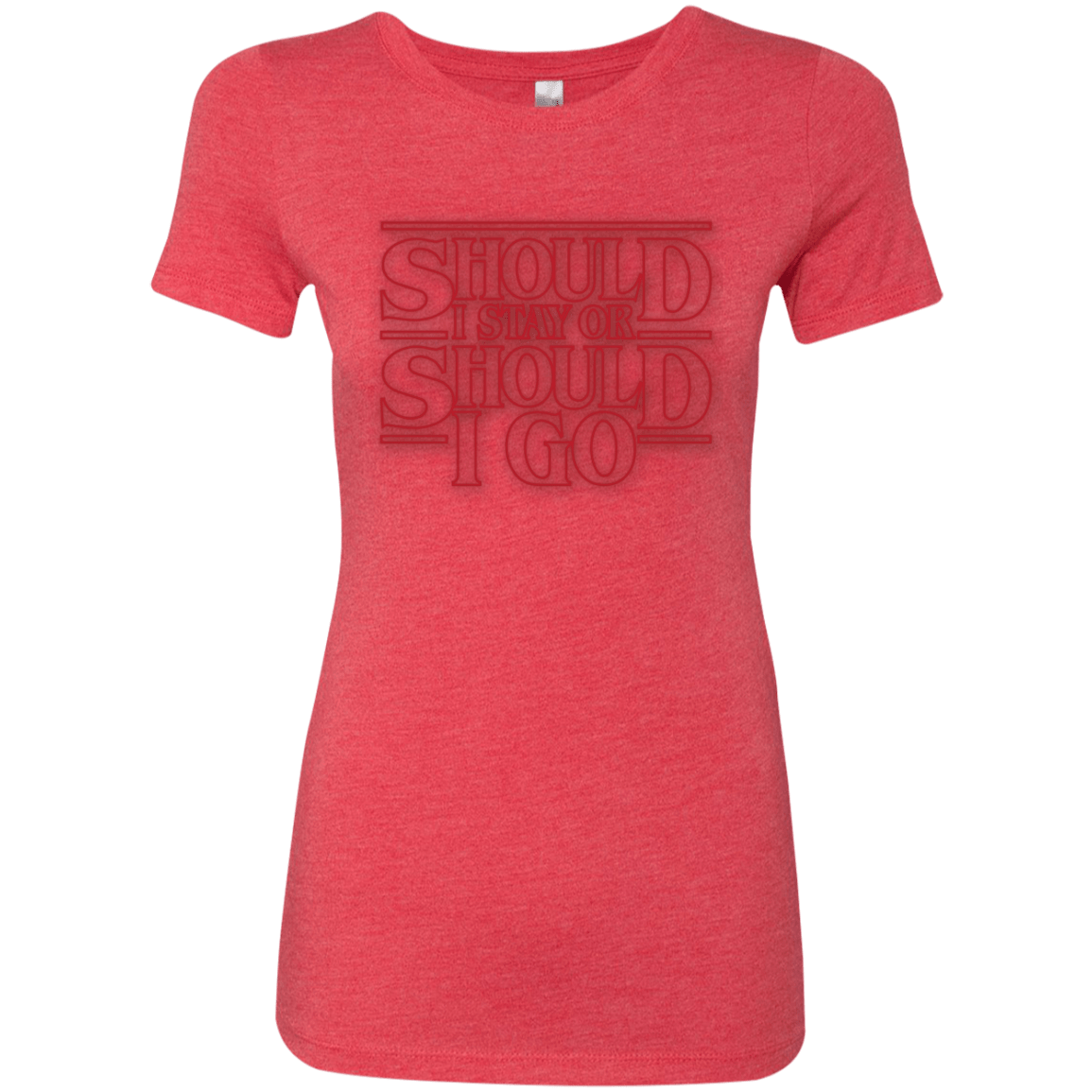 T-Shirts Vintage Red / Small Should I Stay Or Should I Go Women's Triblend T-Shirt