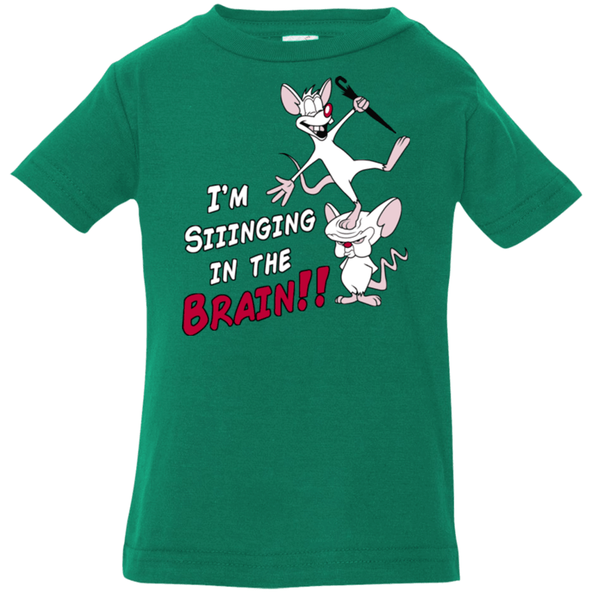 T-Shirts Kelly / 6 Months Singing In The Brain Infant Premium T-Shirt