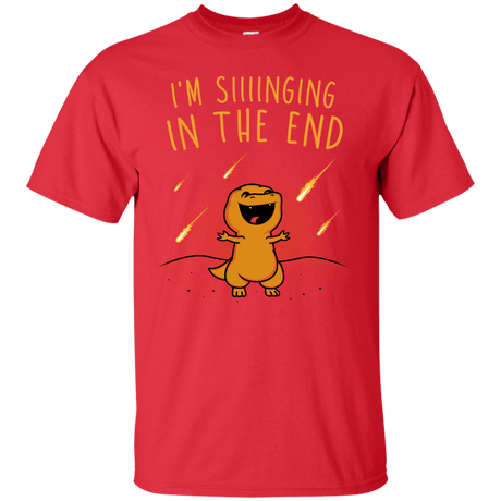 T-Shirts Red / S Singing in the End T-Shirt