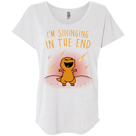 Singing in the End Triblend Dolman Sleeve