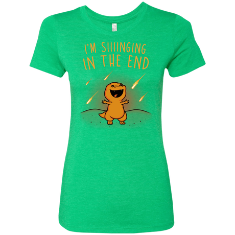 T-Shirts Envy / S Singing in the End Women's Triblend T-Shirt