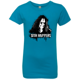 T-Shirts Turquoise / YXS Sith Happens Girls Premium T-Shirt
