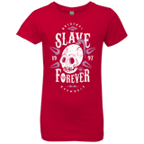 T-Shirts Red / YXS Slave Forever Girls Premium T-Shirt