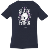 T-Shirts Navy / 6 Months Slave Forever Infant Premium T-Shirt