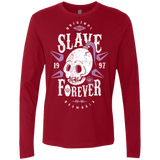 T-Shirts Cardinal / Small Slave Forever Men's Premium Long Sleeve