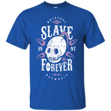 T-Shirts Royal / Small Slave Forever T-Shirt