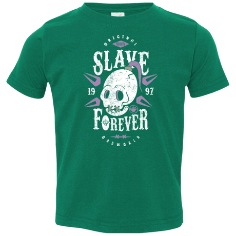 T-Shirts Kelly / 2T Slave Forever Toddler Premium T-Shirt