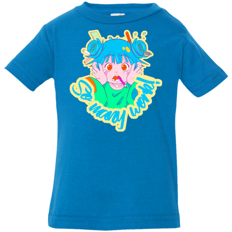 T-Shirts Cobalt / 6 Months So many work! Infant Premium T-Shirt