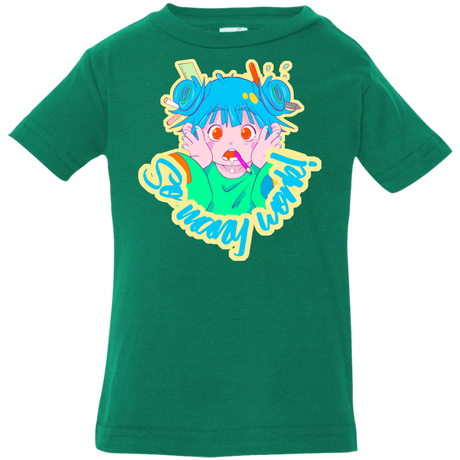 T-Shirts Kelly / 6 Months So many work! Infant Premium T-Shirt