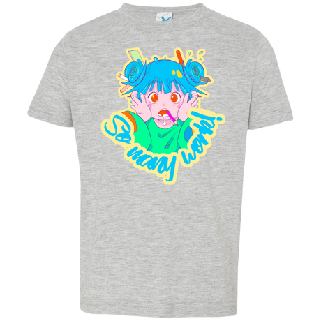 So many work! Toddler Premium T-Shirt