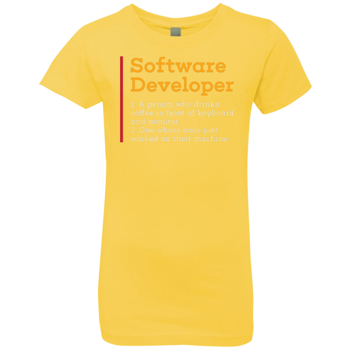 T-Shirts Vibrant Yellow / YXS Software Developer Girls Premium T-Shirt