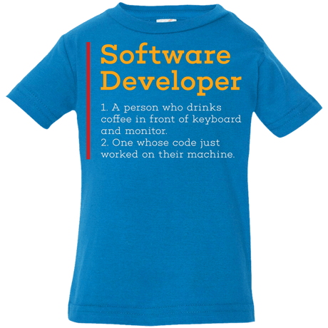 T-Shirts Cobalt / 6 Months Software Developer Infant Premium T-Shirt