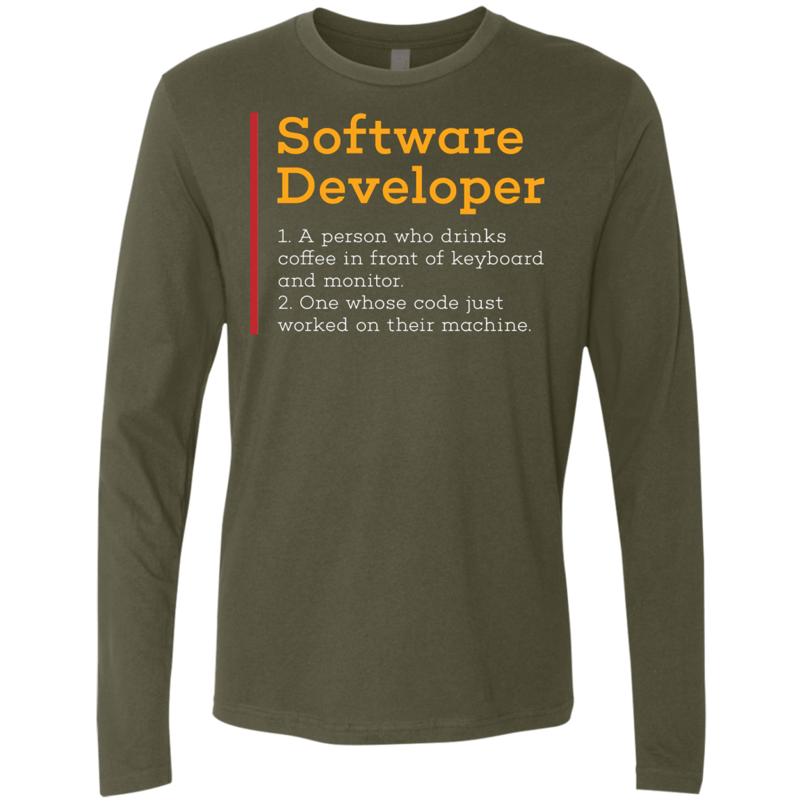 T-Shirts Military Green / Small Software Developer Men's Premium Long Sleeve